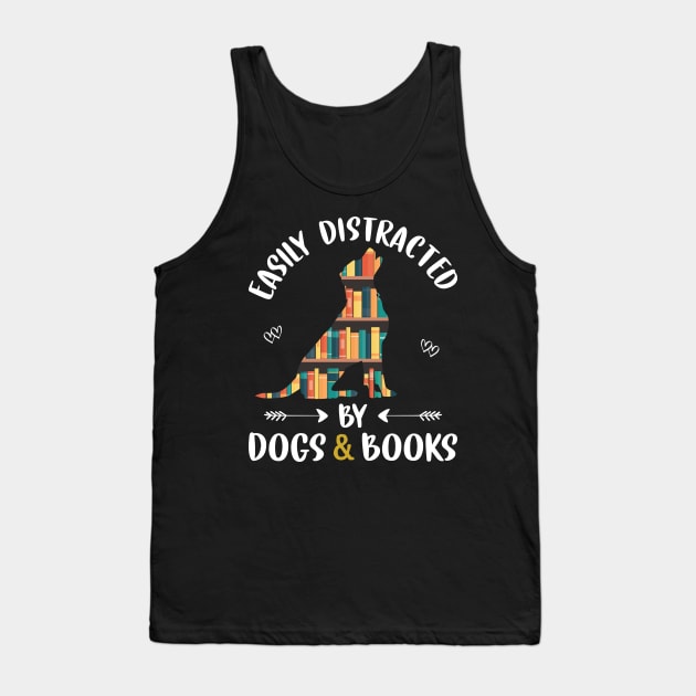 Easily Distracted By Dog And Books Funny Reading Lover Girls Tank Top by Sowrav